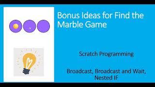 Bonus Ideas for the 'Find the Marble' Game