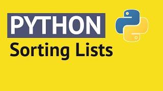 How to Sort Lists in Python - Python Tutorial for Absolute Beginners | Mosh