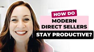 How Do Modern Direct Sellers Stay Productive?