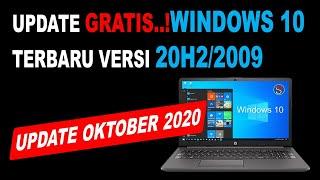 Cara Update Windows 10 Terbaru VERSI 20H2/2009 ( UPDATE OKTOBER 2020 )