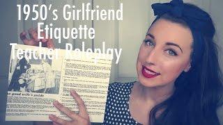 ASMR 1950's Girlfriend/Wife Etiquette Teacher Role-play