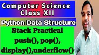 Python Stack operations class 12 | Computer Science 083 | Data Structure Stack practical