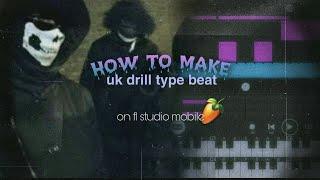 How To Make A UK/NY Drill Type Beat (FL Studio Mobile Tutorial) 2021