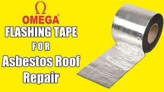 HOW TO quickly repair leaking asbestos roof using OMEGA BUTYL ALUMINIUM FLASHING TAPE I India I