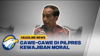 Jokowi: Cawe-cawe Pilpres Jadi Kewajiban Moral