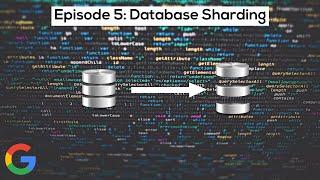 Google SWE teaches systems design | EP5: Database sharding/partitioning