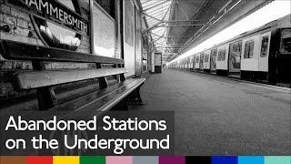 Abandoned Tube Stations (Pt.1)