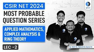 Applied Mathematics | Most Probable Question Series | CSIR NET 2024 | IFAS | L-2