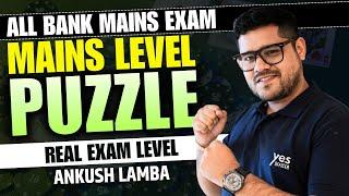  MAINS वाली CLASS | ALL BANK EXAMS 2024 | REASONING  | ANKUSH LAMBA | BANKING CHRONICLE