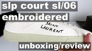 Saint Laurent Court SL/06 Embroidered - Unboxing, Review, On-Foot
