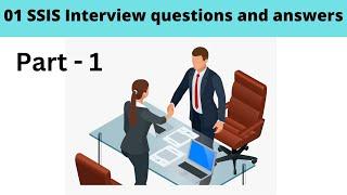 01 SSIS Interview questions and answers
