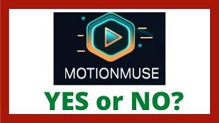 MotionMuse Review | Legit Motion Muse AI App?