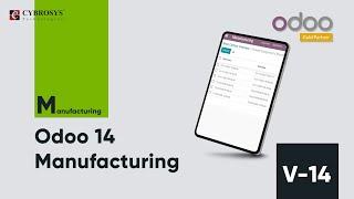 Odoo 14 Manufacturing | Odoo Manufacturing Module Overview