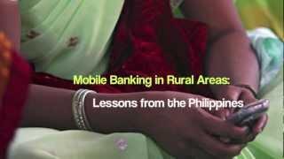 Mobile Banking in Rural Areas: Lessons from the Philippines