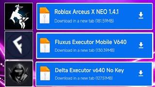 TOP 3 EXPLOITS: Delta Executor Mobile , Fluxus Executor & Arceus X Neo Download v640