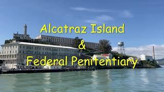 Day trip to The ROCK | Alcatraz Island and Federal Penitentiary, San Francisco, California