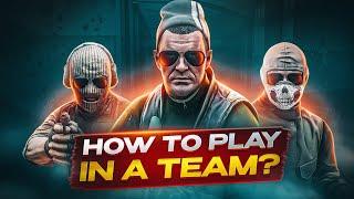 GUIDE - HOW TO PLAY IN A TEAM IN TARKOV? ● Escape from Tarkov ● Tarkov ● EFT ● Tarkov