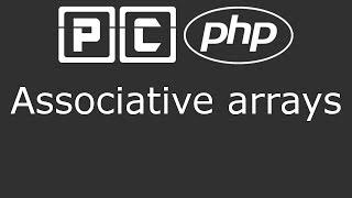PHP beginners tutorial 29 - associative arrays