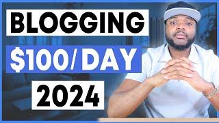 BLOGGING FOR BEGINNERS IN 2024 (Make Money Online) Step by Step