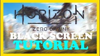 Horizon Zero– How to Fix Black Screen & Stuck on Loading Screen
