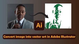 image to vector illustrator | How to Convert Raster Image to Vector | illustrator Tutorial