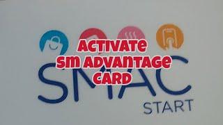 HOW TO ACTIVATE SM ADVANTAGE CARD || TUTORIAL