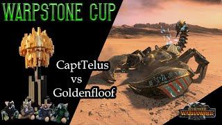 Warpstone Cup: CaptTelus vs Goldenfloof