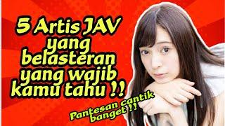 WAJIB TAHU NIH !! 5 artis film J4V yang ternyata belasteran