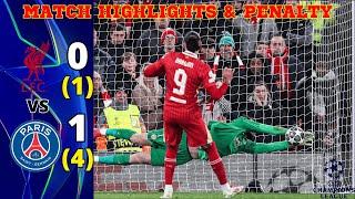 HIGHLIGHTS - Liverpool vs PSG 1-1 Penalty 1-4 | Higlights & Penalty Shootouts Champions League 24/25