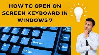 How to open on screen keyboard in windows 7 || on screen keyboard [hindi]