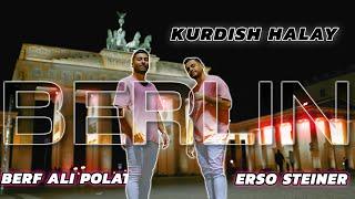 Erso Steiner ft. Berf Ali Polat - BERLIN / KURDISH HALAY [official 4K Video] by Alper Klein