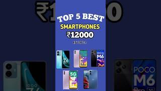 TOP 5 BEST 5G SMARTPHONE UNDER ₹12000 IN 2024 ! BEST PHONE UNDER 12K!