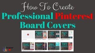 How to create a Professional Pinterest Board Cover 2022