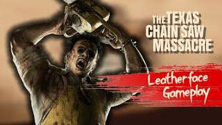 SHREDDING with LEATHERFACE! | Texas Chainsaw Massacre Gameplay