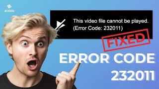 [Error Code 232011 Fix] This Video File Cannot Be Played? How to Fix - 4 Ways (2024 Updated)