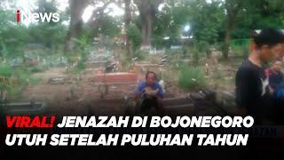 VIRAL! Jenazah di Bojonegoro Beraroma Wangi dan Utuh Setelah Puluhan Tahun - iNews Malam 01/06