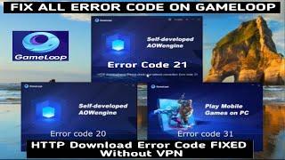How To Fix Gameloop HTTP Download Error Code 21 |Gameloop Not Installing Error Code 21 Fix | 2O21