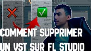 COMMENT SUPPRIMER DÉFINITIVEMENT UN VST DE FL STUDIO 20 - tuto rap trap débutants