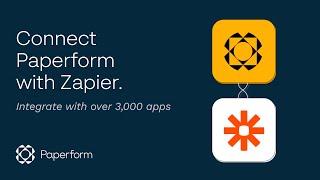 How to Connect Paperform with Zapier (& Integrate with 4,000+ Apps)