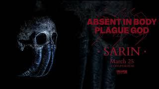 ABSENT IN BODY - Sarin (Official Audio)