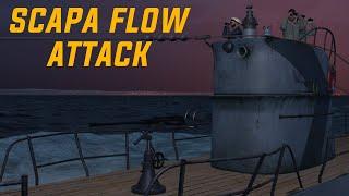 Scapa Flow Infiltration || Uboat Gameplay