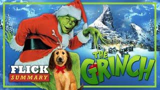 The Grinch: This Green Fella Really Hates Christmas | Flick Summary