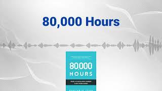 80,000 Hours Find a fulfilling career that does good - Deep Book Review