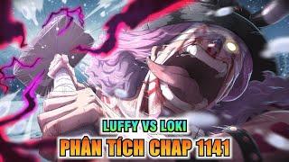 【Phân Tích Chap 1141 Full Màu】LUFFY vs LOKI! RAGNAROK BẮT ĐẦU!