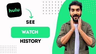 How to See Hulu Watch History (Best Method)