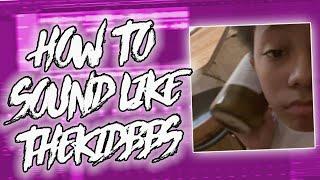 HOW TO SOUND LIKE THEKIDBBS *OFFICIAL* (PRESET PACK)