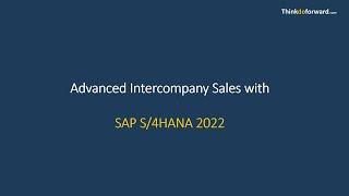 Advanced Intercompany Sales - SAP S/4HANA 2022