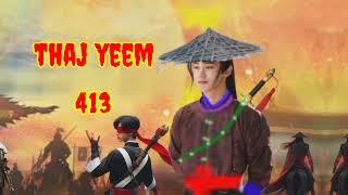 Thaj yeem.part413.(Hmong Action Story).1/9/2024.