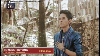 Ridwan Sau - Royong Royong (Official Music Video), Cipt : Anci Laricci & Idris Daeng Ngampi