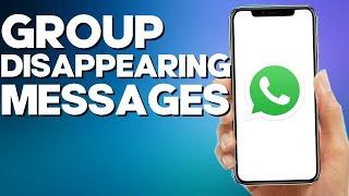 How to Find Specific Groups Disappearing Messages Settings on Whatsapp